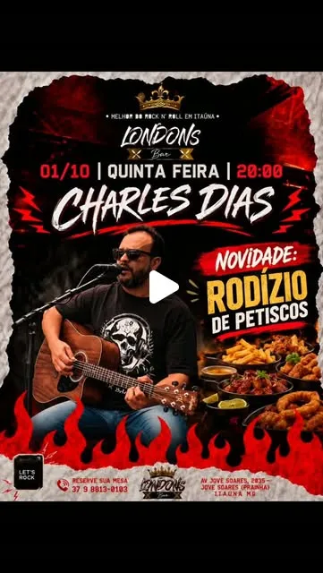 Charles Dias ao vivo e rodízio de petiscos no London's