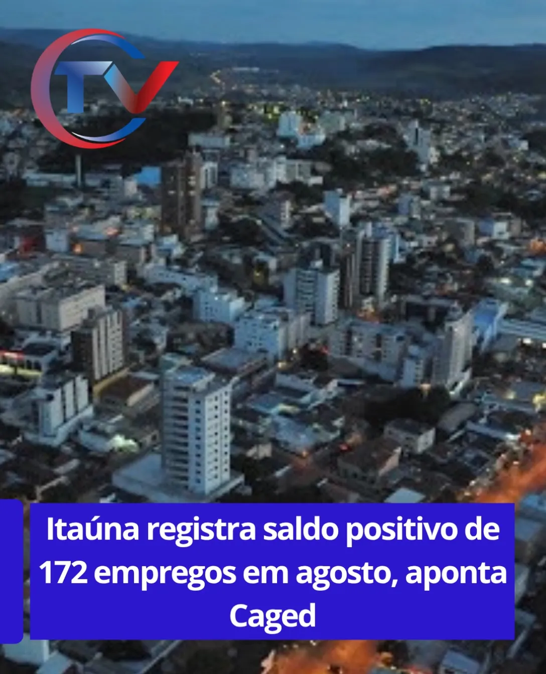Itaúna encerra agosto com 172 novos empregos formais