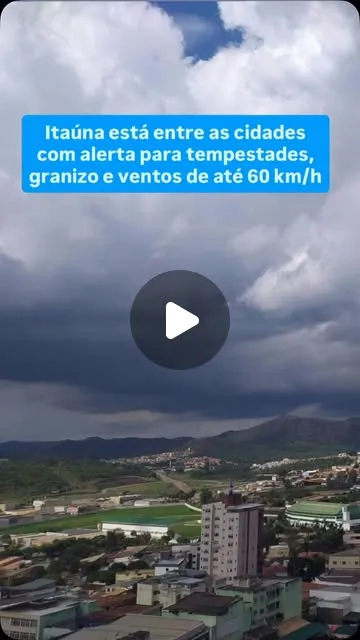 Alerta de tempestade em Itaúna e região a partir de 01/10