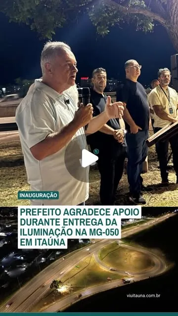 Prefeito agradece apoio na entrega da iluminação da MG-050