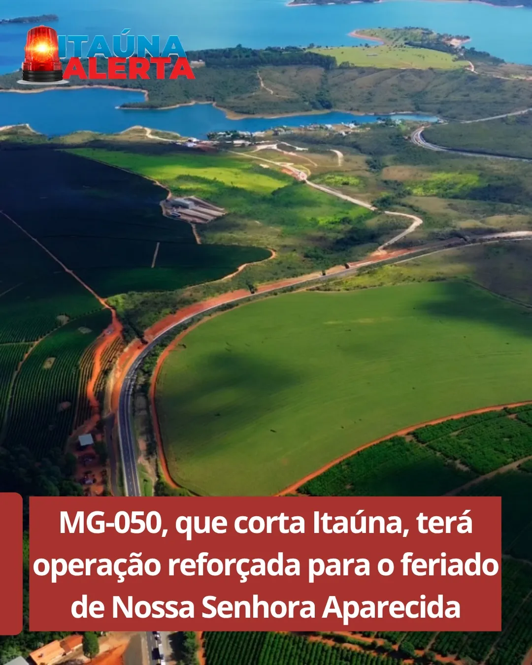 Via Nascentes reforça operação na MG-050 no feriado