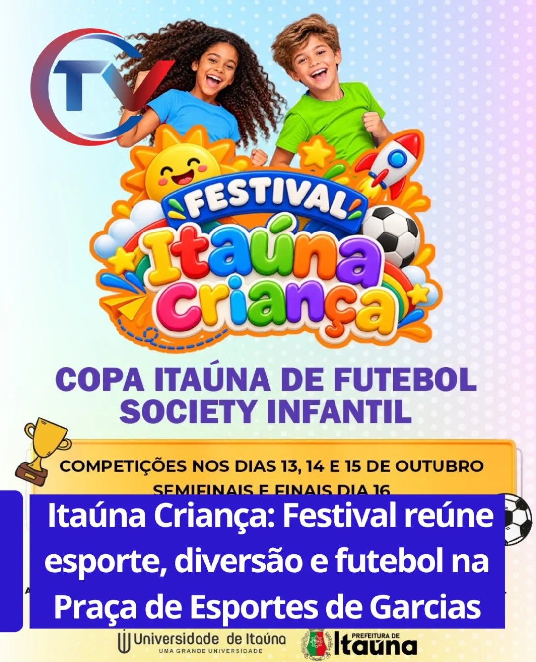 Festival Criança — Futebol Society e Esportes