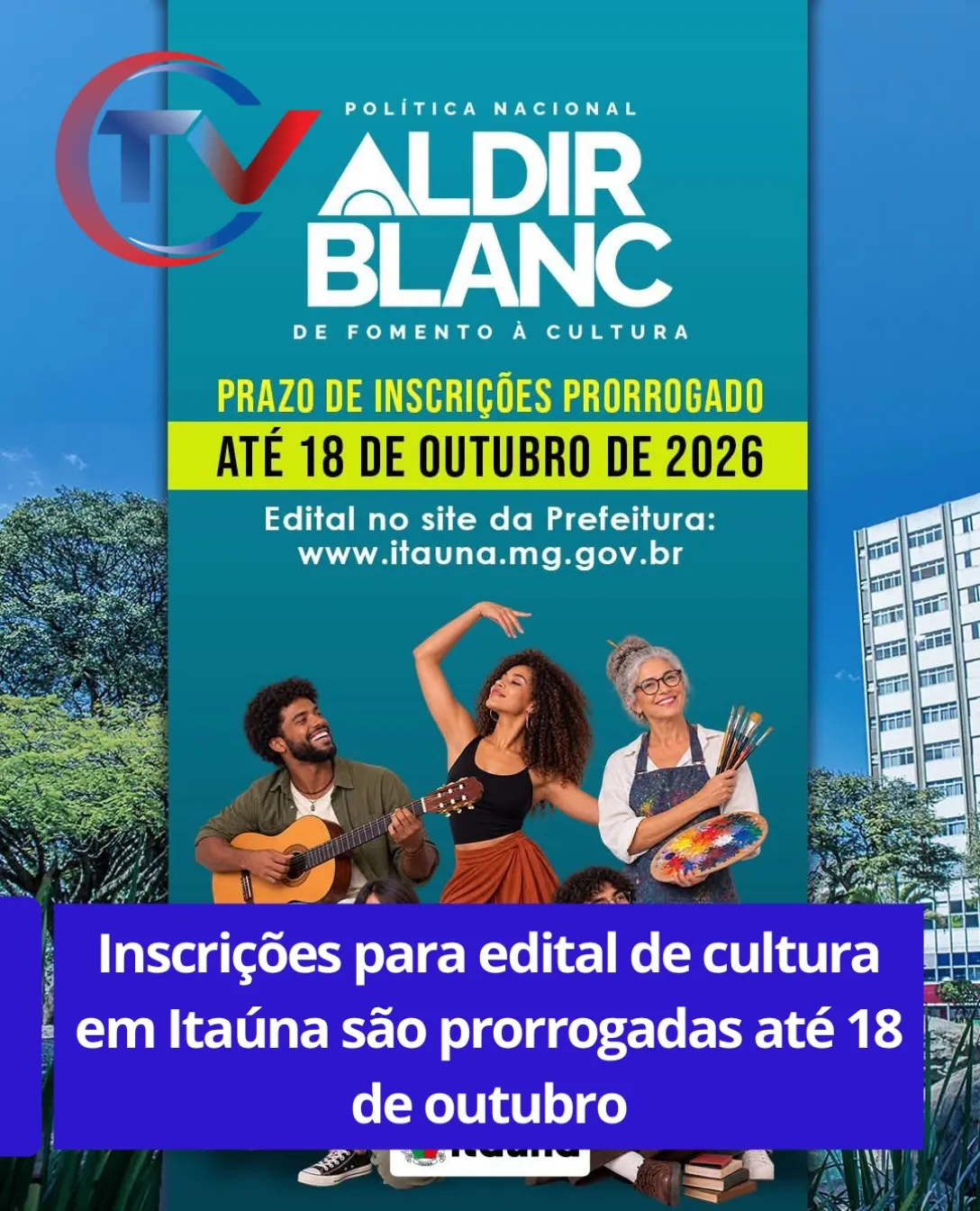 Inscrições no Aldir Blanc prorrogadas até 18/10