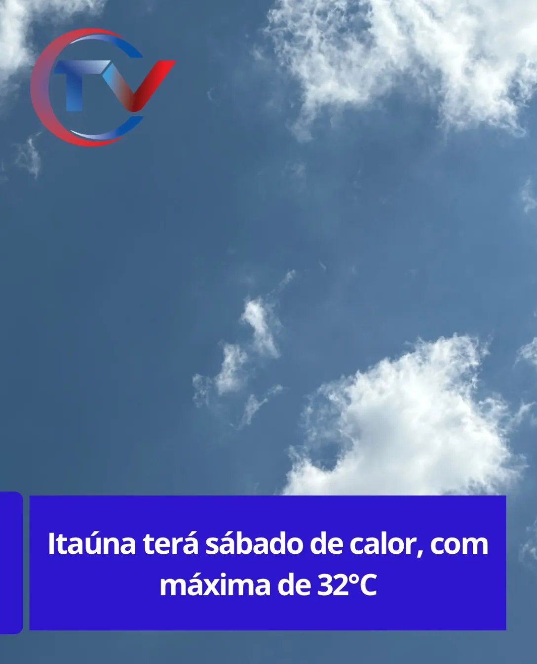 Previsão do tempo: sábado com calor, máxima de 32°C