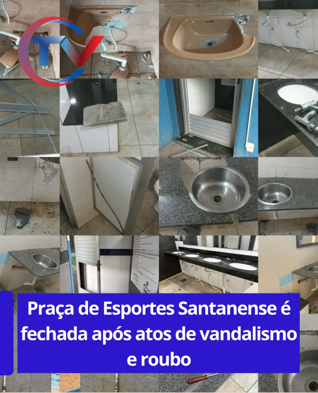 Praça de Esportes Santanense fechada após roubo e vandalismo