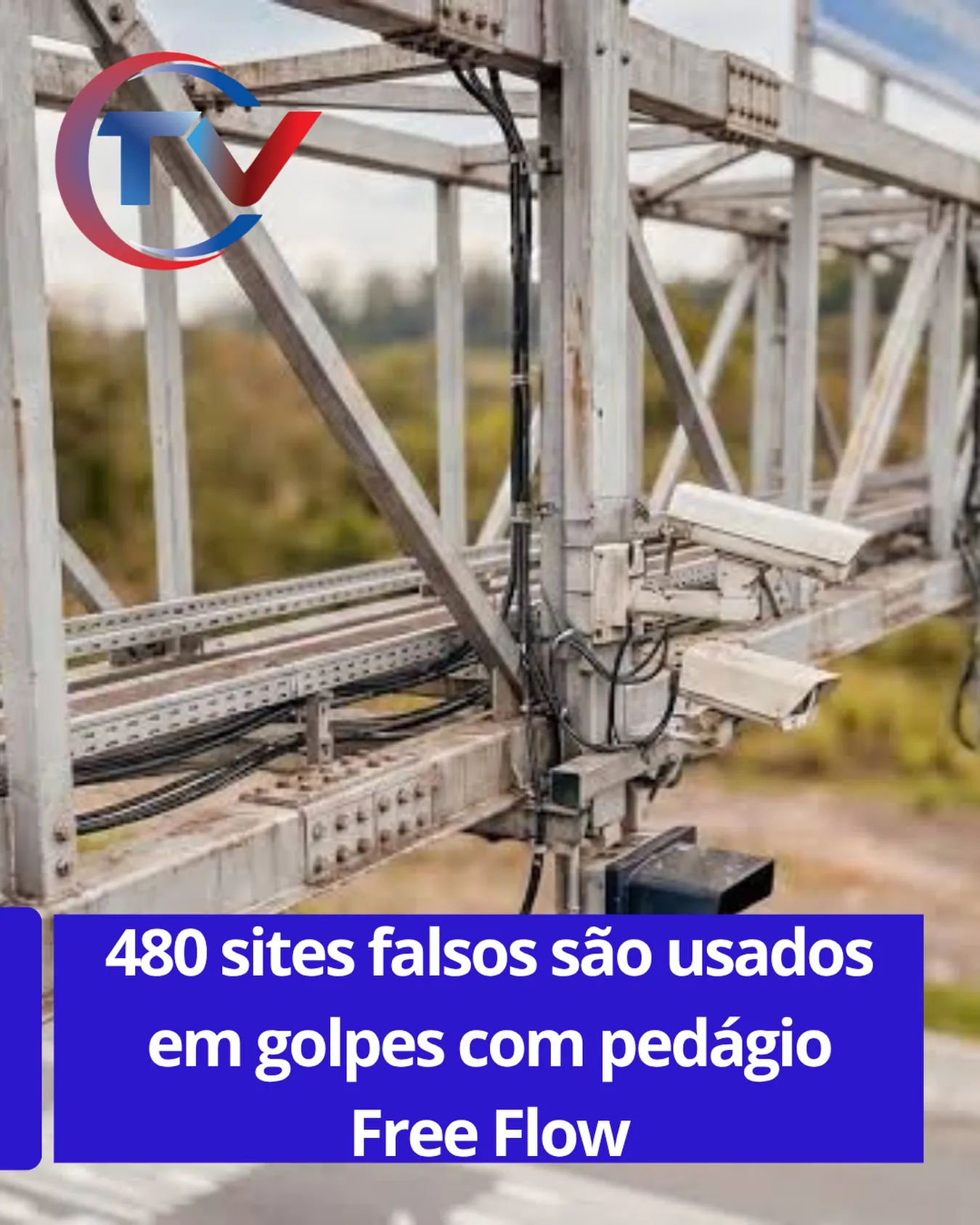 Alerta de golpes em pagamentos de pedágios Free Flow