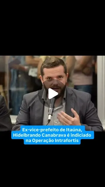 Ex-vice-prefeito de Itaúna indiciado na Operação Intrafortis