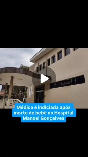 Médica plantonista indiciada por homicídio culposo no HMG