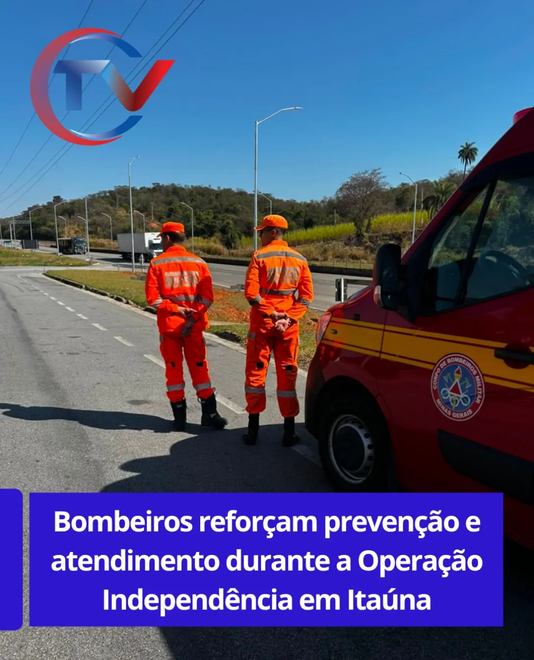 Bombeiros reforçam segurança nas rodovias no feriado