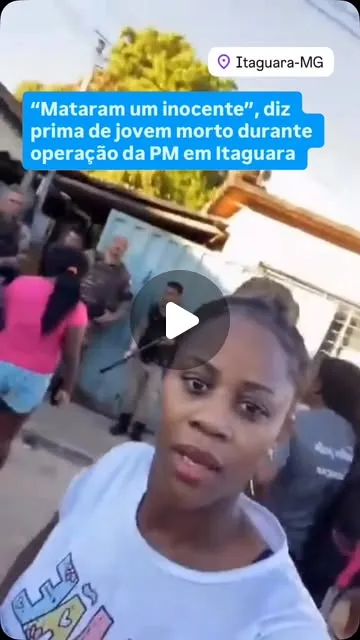 Família diz que jovem morto pela PM em Itaguara era inocente