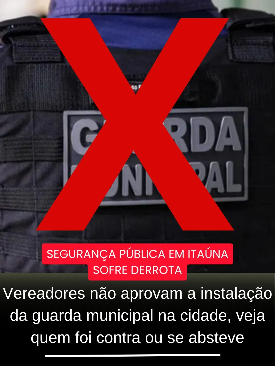 Rejeitada implantação da Guarda Municipal em Itaúna