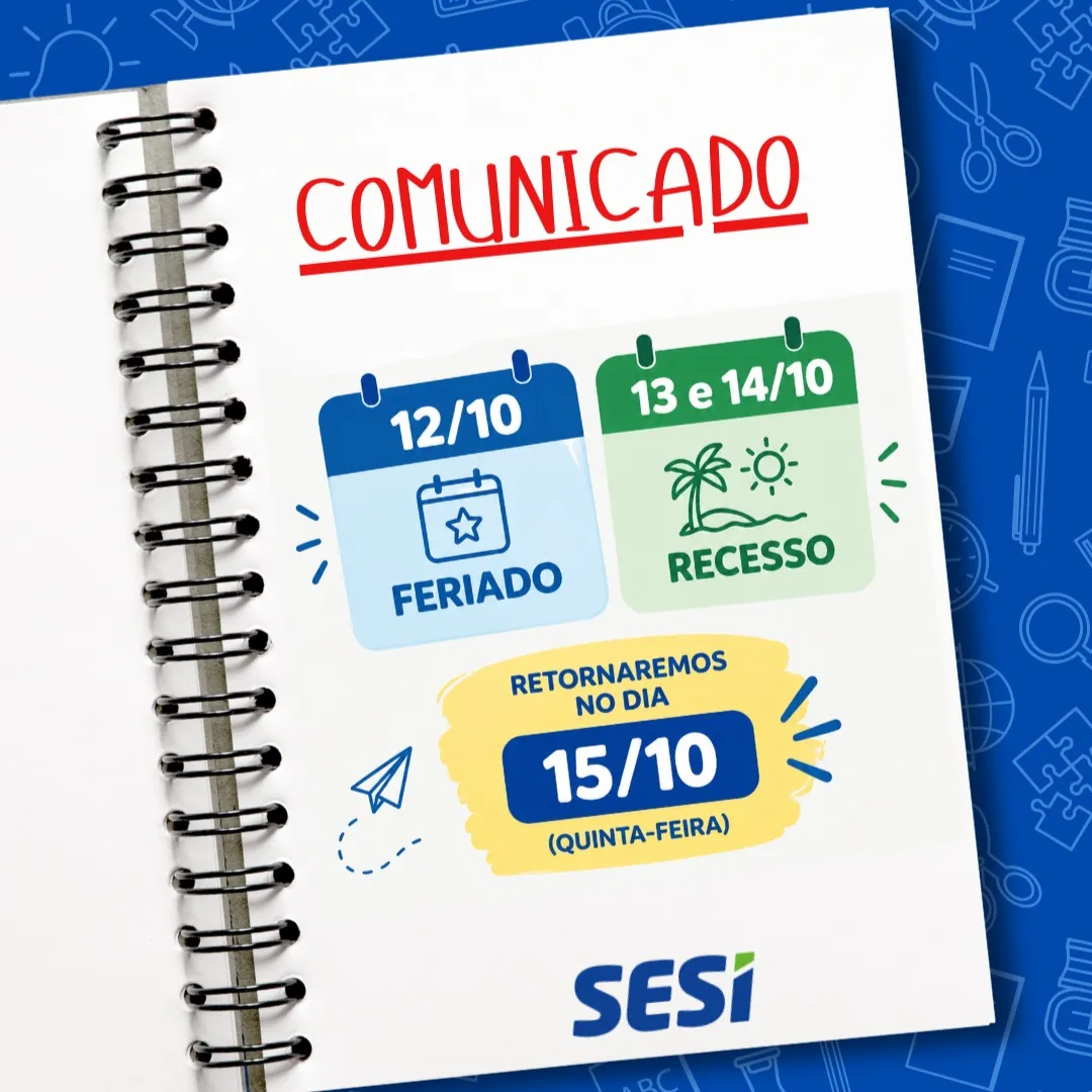 SESI Itaúna: recesso escolar de 12 a 14 de outubro