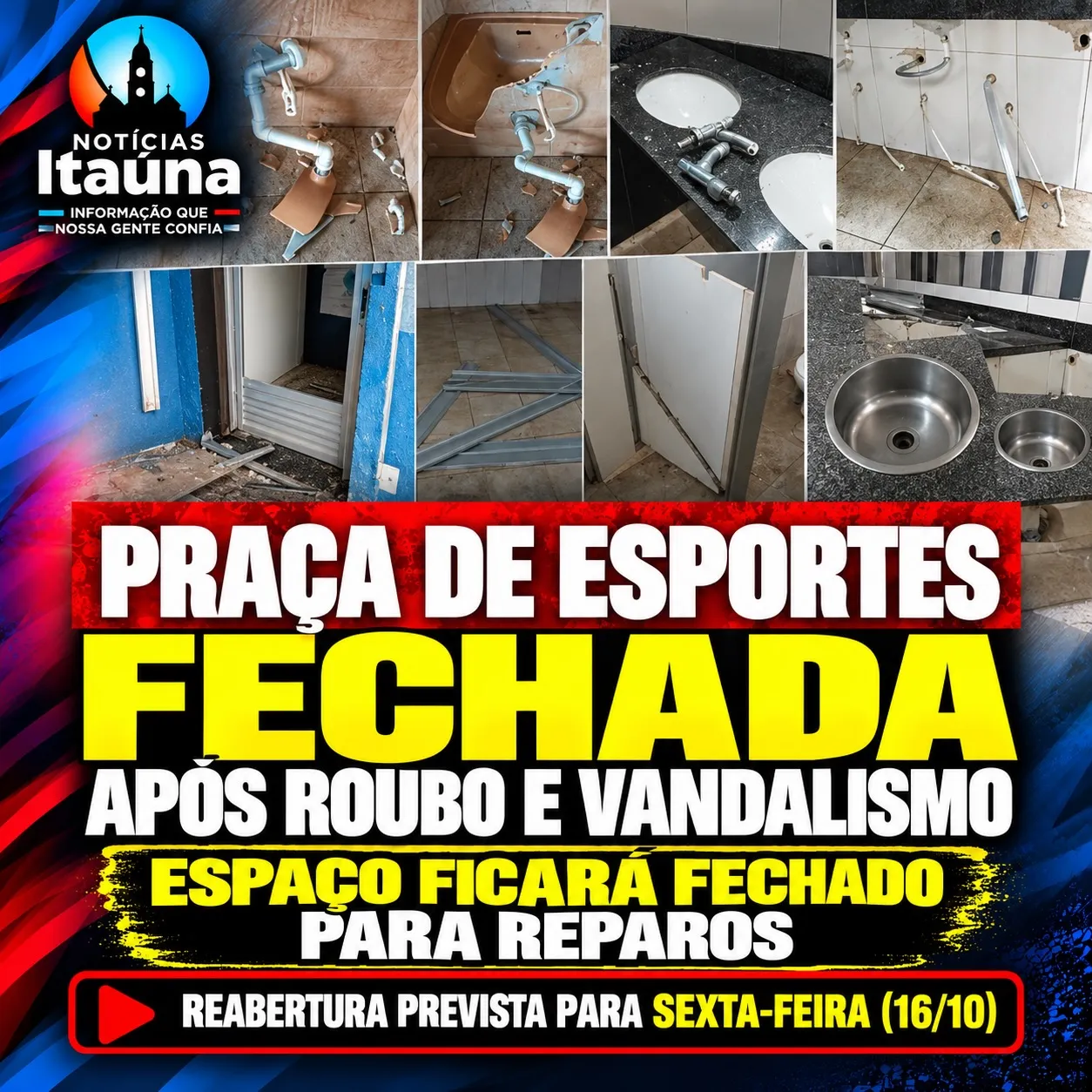 Praça de Esportes Santanense é fechada após roubo e vandalismo