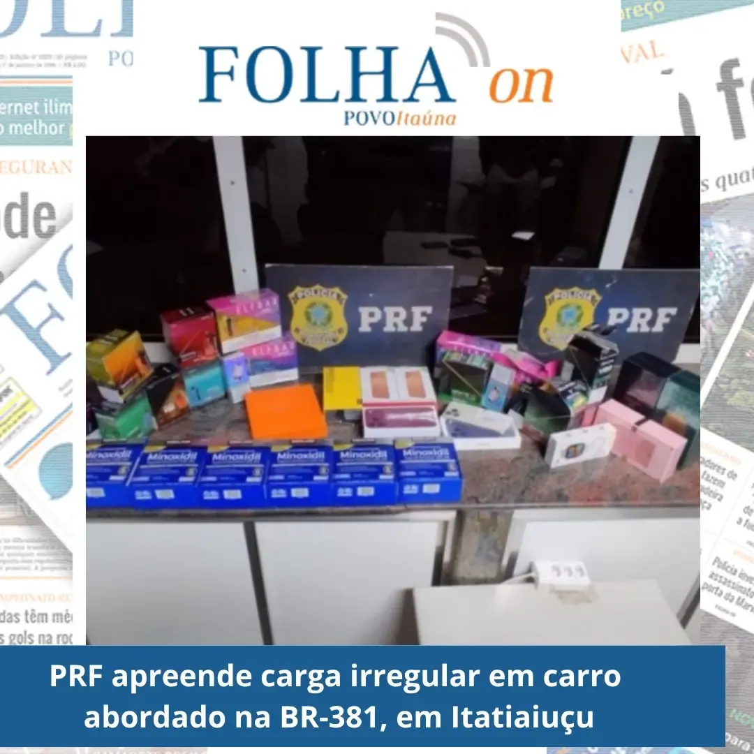 PRF apreende mercadorias sem nota fiscal na BR-381 em Itatiaiuçu