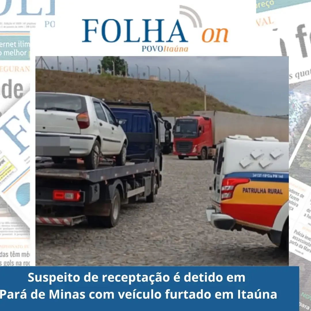 Homem é detido em Pará de Minas com veículo furtado em Itaúna