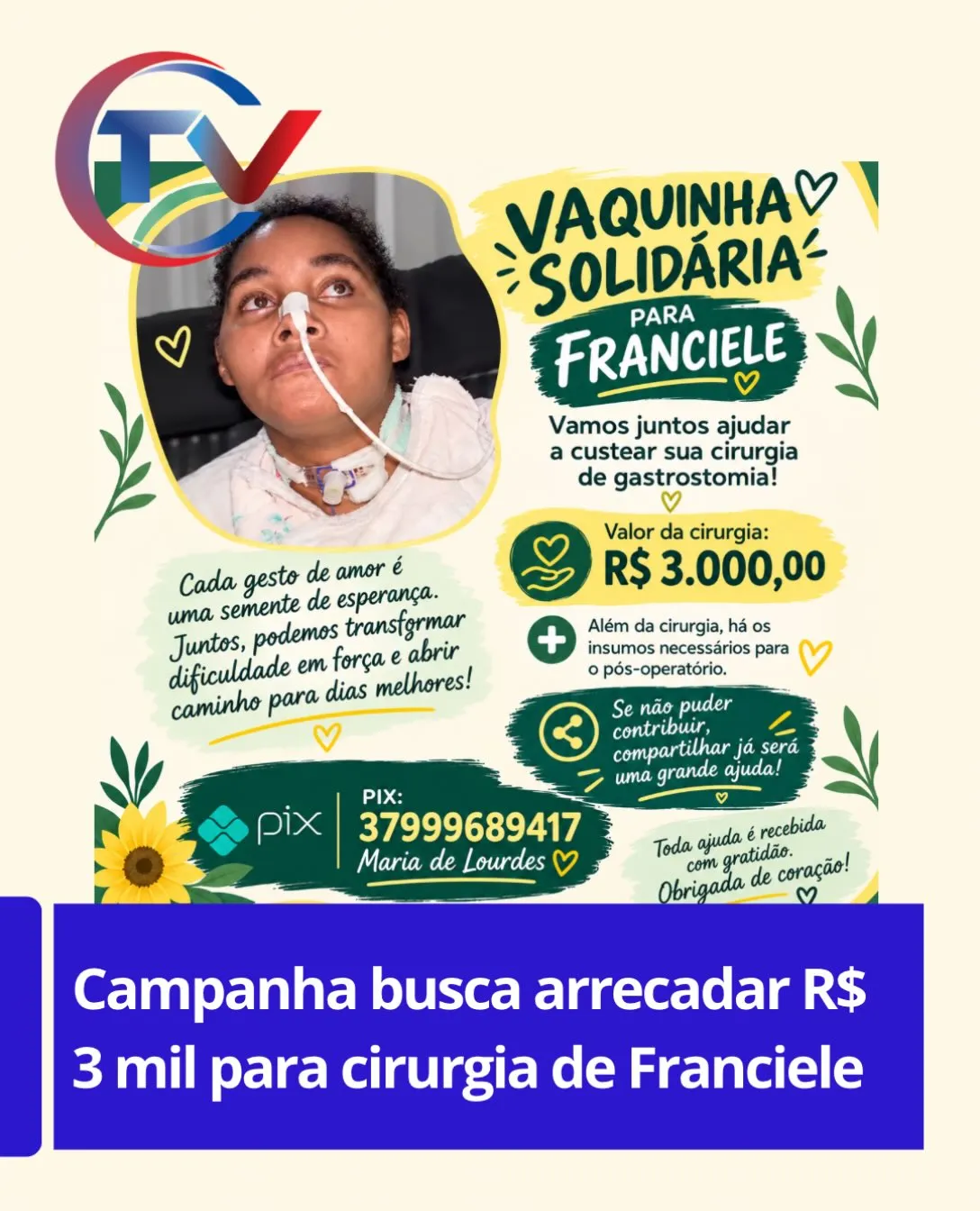 Campanha solidária para cirurgia de Francielle