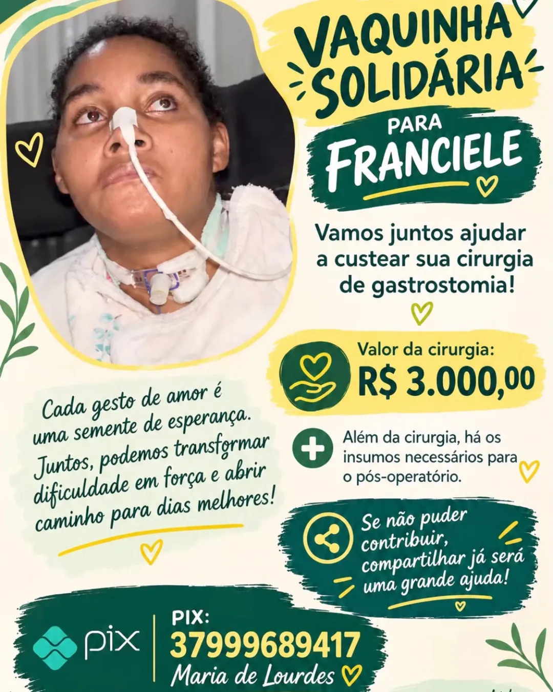 Campanha busca arrecadar R$ 3 mil para cirurgia de Franciele