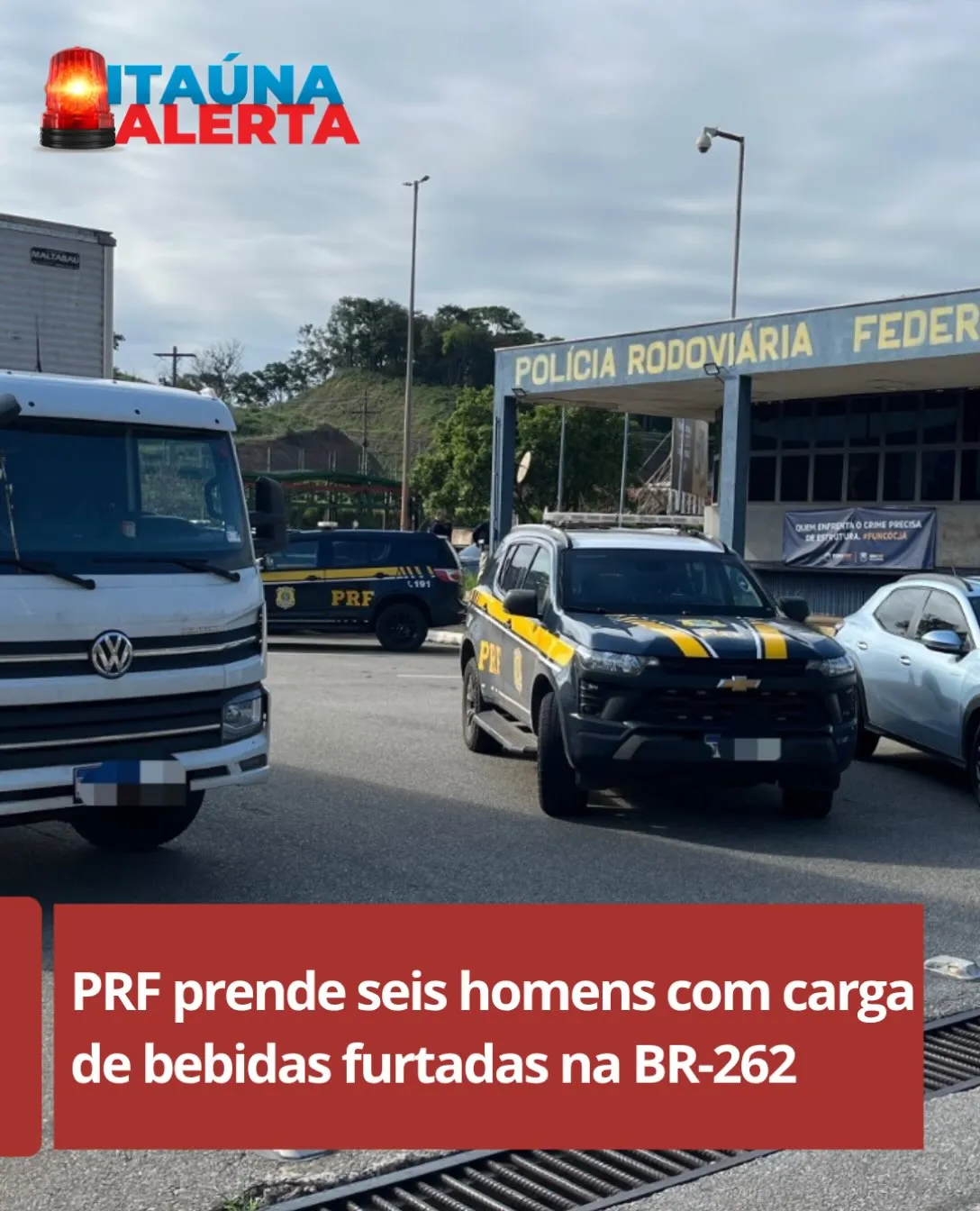 PRF prende seis homens com carga de bebidas furtadas na BR-262