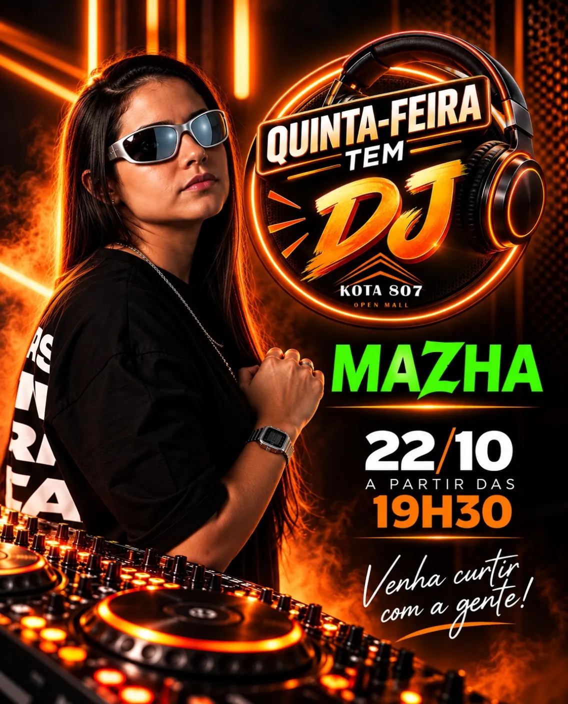 DJ Mazha no KOTA 807 — 22 de outubro
