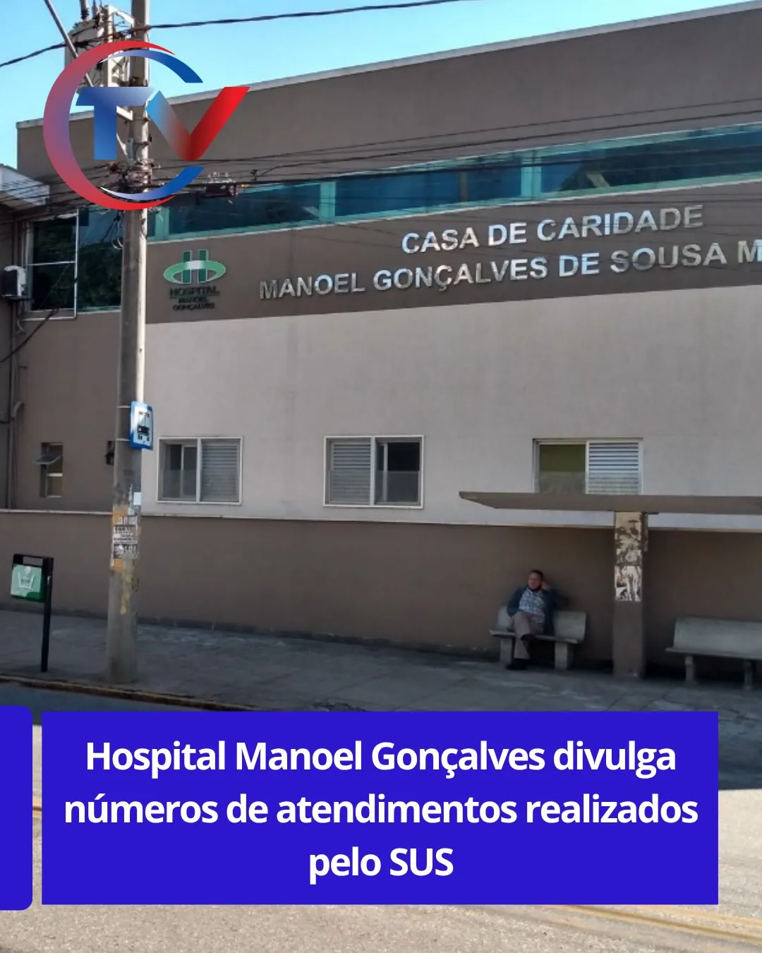 Hospital Manoel Gonçalves divulga números de atendimentos pelo SUS