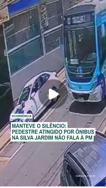 Pedestre atingido por ônibus na Silva Jardim não fala à PM