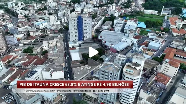 PIB de Itaúna cresce 63,8% e chega a R$ 4,98 bilhões