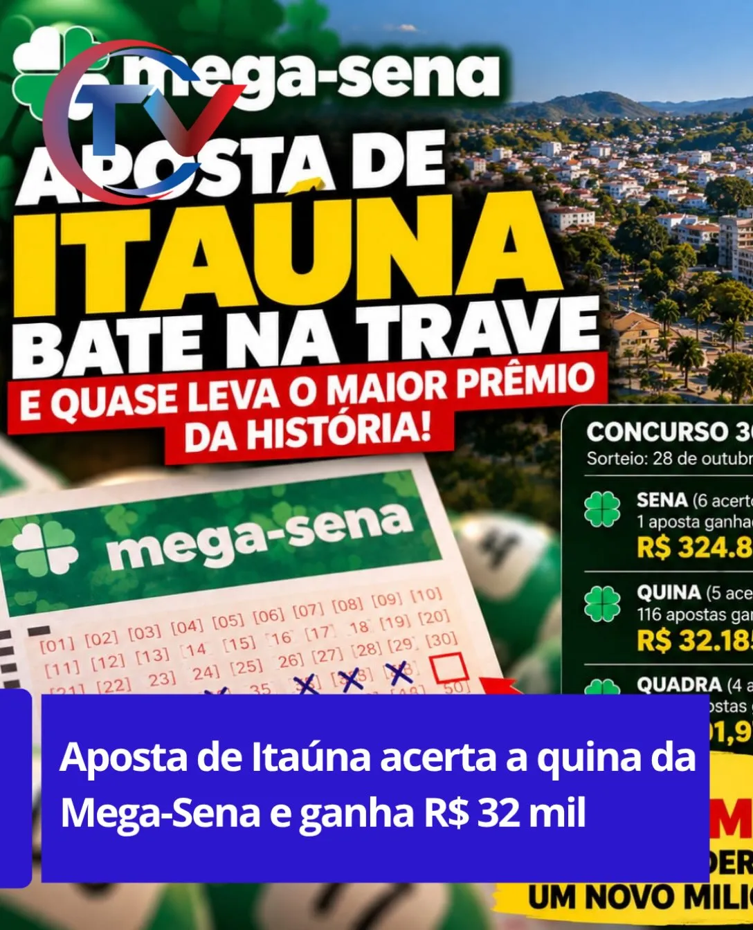 Aposta de Itaúna acerta quina da Mega-Sena e leva R$ 32 mil