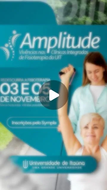 Amplitude: Vivência em Fisioterapia na UIT