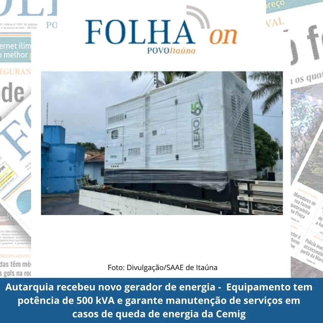 SAAE de Itaúna adquire novo gerador de energia