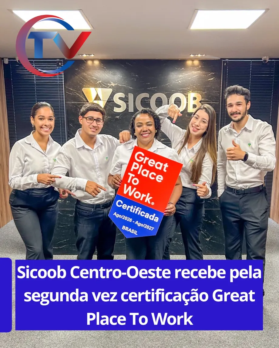 Sicoob Centro-Oeste conquista certificação GPTW pela 2ª vez