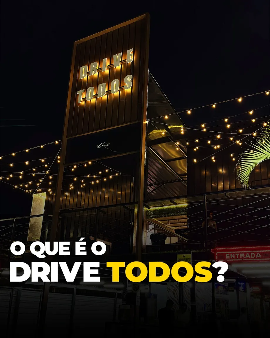 Drive Todos – Alimentação, Moda e Diversão