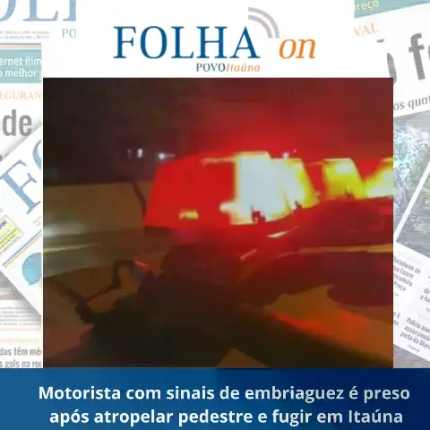 Homem é preso após atropelar e fugir na Vila Nazaré