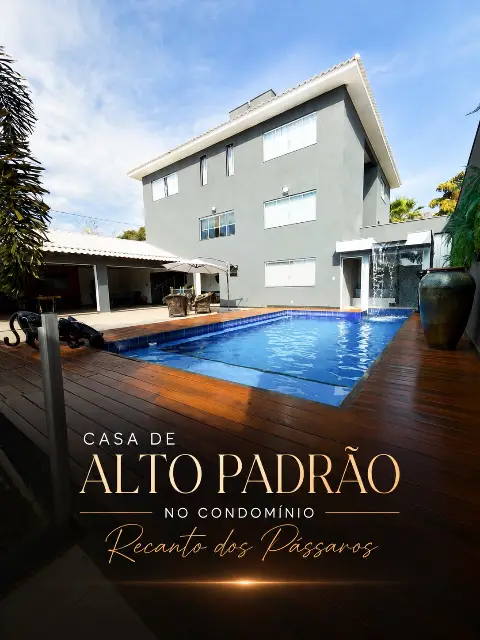 Casa de alto padrão no Condomínio Recanto dos Pássaros