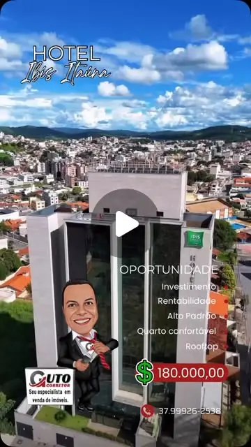 Unidade Hoteleira Ibis Itaúna – R$ 180.000