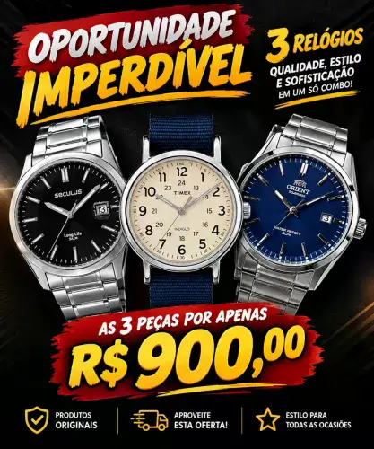 Três relógios originais!