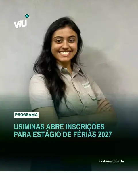 Usiminas abre inscrições para Estágio de Férias 2027