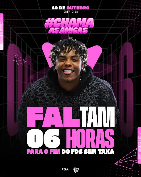 Festa CHAMA As Amigas – Crew Club, sábado