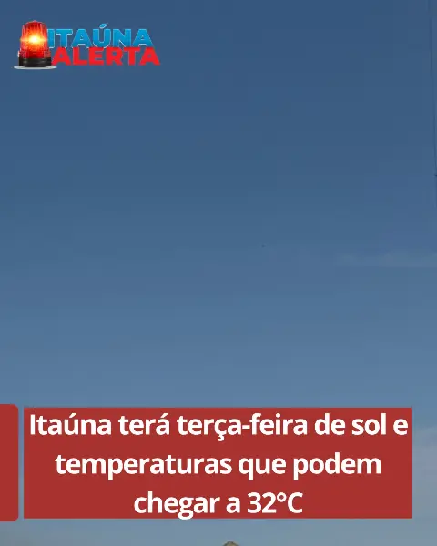 Previsão do tempo: terça-feira (13) com sol e máxima de 32°C