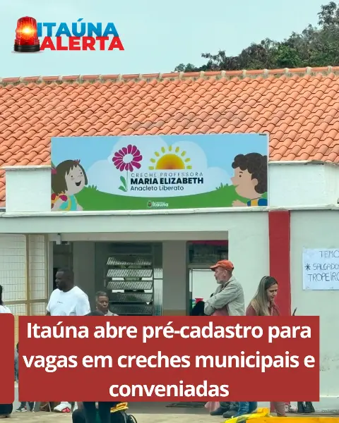 Pré-cadastro para creches de Itaúna — até 23 de novembro