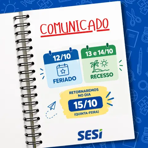 SESI Itaúna: recesso escolar de 12 a 14 de outubro