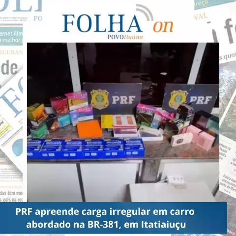 PRF apreende mercadorias sem nota fiscal na BR-381 em Itatiaiuçu