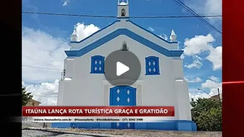 Itaúna lança rota turística Graça e Gratidão