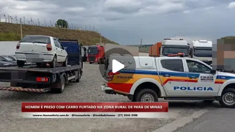 Homem é preso em Pará de Minas com carro furtado
