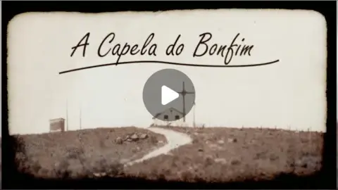 Igreja do Bonfim: documentário sobre história e reconstrução
