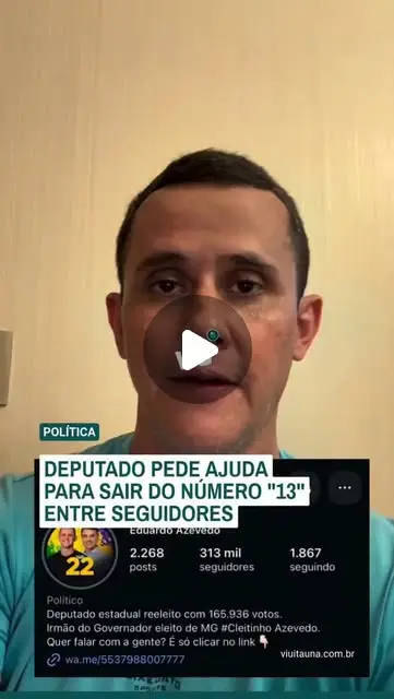 Deputado pede ajuda para aumentar seguidores