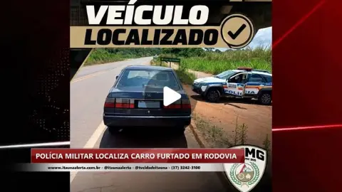 Polícia Militar localiza carro furtado em rodovia entre Itaúna e Itatiaiuçu