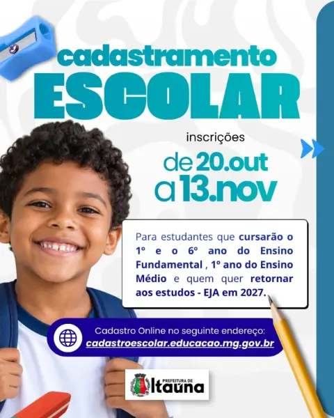 Prefeitura de Itaúna informa a abertura do Cadastramento Escolar para o ano letivo de 2027