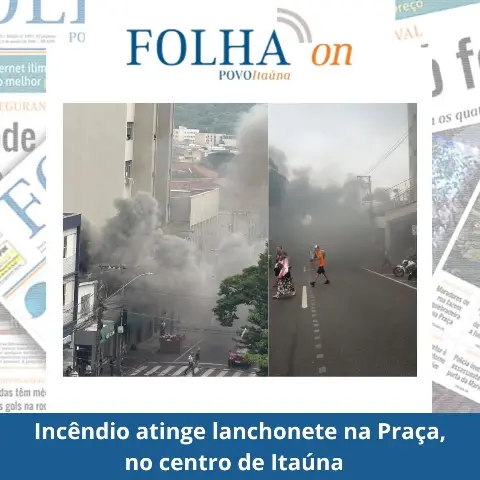 Incêndio atinge lanchonete na Praça da Matriz
