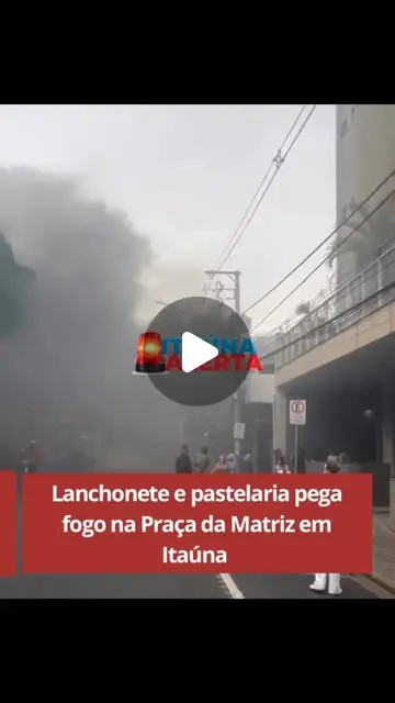 Incêndio atinge lanchonete e pastelaria na Praça da Matriz — Centro