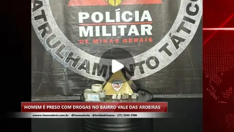 Homem preso com drogas no Vale das Aroeiras